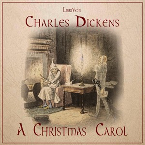 Charles Dickens: A Christmas Carol (2011, LibriVox)