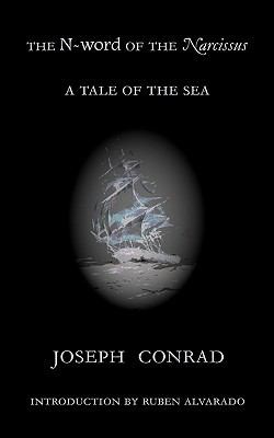 Joseph Conrad, Samuel Hynes: The Nword Of The Narcissus A Tale Of The Sea (2009, Wordbridge Pub)