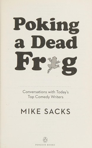 Mike Sacks: Poking a dead frog (2014)