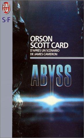 Orson Scott Card: Abyss (Paperback, French language, 1999, J'ai lu)