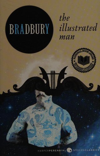 The Illustrated Man (Paperback, 2011, Harper Perennial Modern Classics)