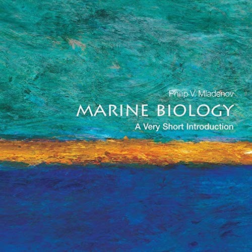 Philip V. Mladenov: Marine Biology (AudiobookFormat, Highbridge Audio and Blackstone Publishing)