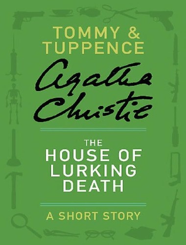 The House of the Lurking Death (2011, Harper)