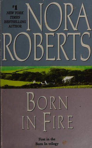 Nora Roberts: Born in Fire (Paperback, 1994, Jove)