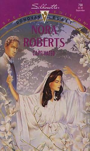 Nora Roberts: Captivated (Paperback, 1992, Silhouette)