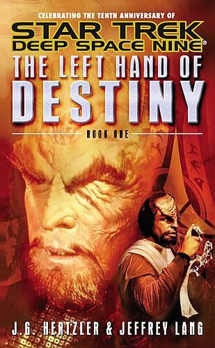 J. G. Hertzler: Left Hand of Destiny: Book One (Paperback, 2012, Simon & Schuster, Limited)