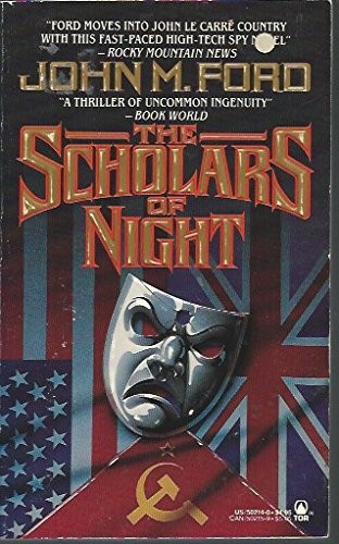 John M. Ford: The Scholars of Night (Paperback, 1988, Tor Books, Brand: Tor Books)