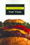 Eric Schlosser: Fast Food/ Fast Food Nation (Actualidad) (Paperback, Spanish language)