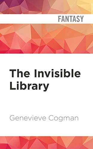 The Invisible Library (AudiobookFormat, 2020, Audible Studios on Brilliance Audio, Audible Studios on Brilliance)