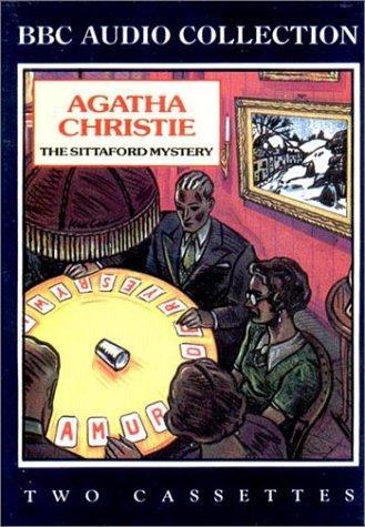 Agatha Christie: The Sittaford Mystery [BBC AUDIO COLLECTION, 2 AUDIOCASSETES] (AudiobookFormat, 1990, Soundelux Audio Pub)
