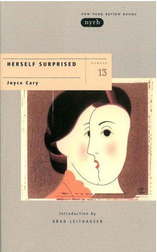 Joyce Cary: Herself surprised (1999, New York Review Books)