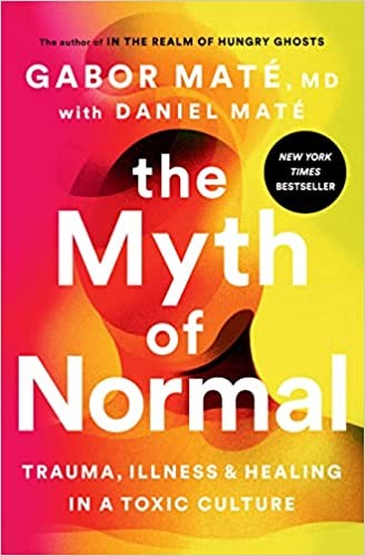 The Myth of Normal (2022, Penguin Publishing Group)