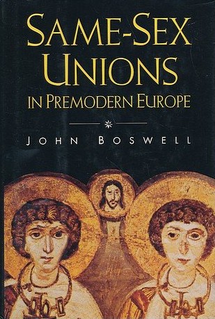 John Boswell: Same-sex unions in premodern Europe (Hardcover, 1994, Villard Books)