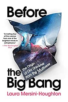 Laura Mersini-Houghton: Before the Big Bang (2022, Houghton Mifflin Harcourt Publishing Company)