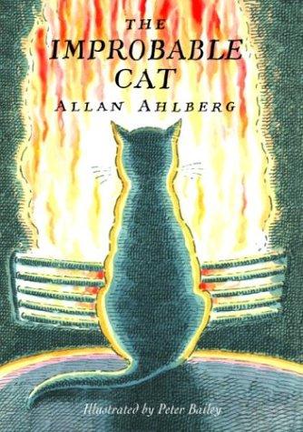 Allan Ahlberg: The improbable cat (2004, Delacorte Press)