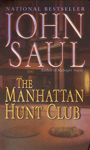 John Saul: The Manhattan Hunt Club (EBook, 2002, Random House Publishing Group)
