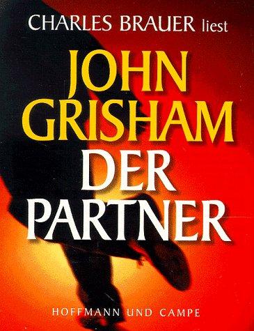 John Grisham, Charles. Brauer: Der Partner. 5 Cassetten. (AudiobookFormat, 1998, Hoffmann & Campe)