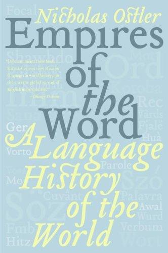Empires of the Word (Paperback, 2006, Harper Perennial)