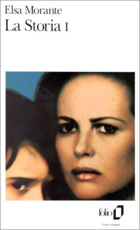 Elsa Morante: La Storia, tome 1 (Paperback, 1980, Gallimard)