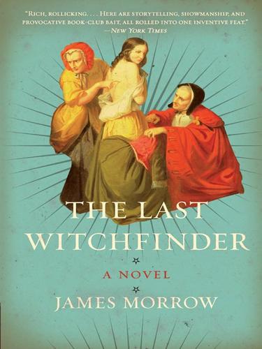 James Morrow: The Last Witchfinder (EBook, 2008, HarperCollins)