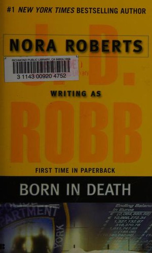 Nora Roberts, J. D. Robb: Born in Death (2007, Berkley Books)
