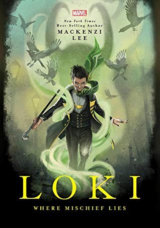 Loki: Where Mischief Lies (Hardcover, 2019, Marvel Press)