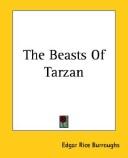 Edgar Rice Burroughs: The Beasts Of Tarzan (Paperback, 2004, 1st World Library)