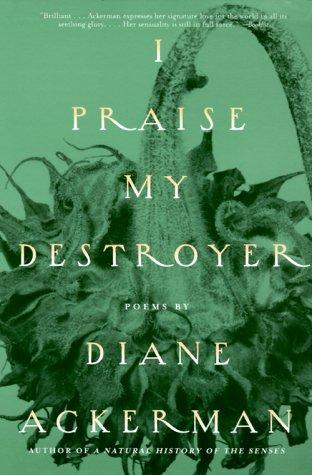 I Praise My Destroyer (Paperback, 2000, Vintage)