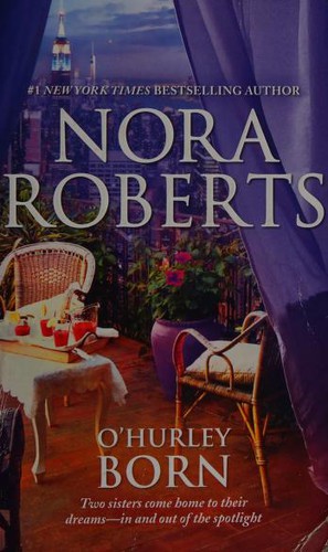 Nora Roberts: O'Hurley Born: The Last Honest Woman\Dance to the Piper (O'Hurleys) (2015, Silhouette)