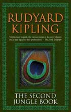 Rudyard Kipling: The Second Jungle Book (Paperback, 2001, House of Stratus)