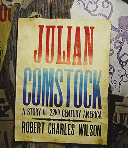 Julian Comstock (AudiobookFormat, 2014, Macmillan Audio)