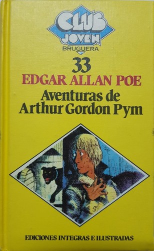 Aventuras de Arthur Gordon Pym (Hardcover, Spanish language, 1981, Bruguera)