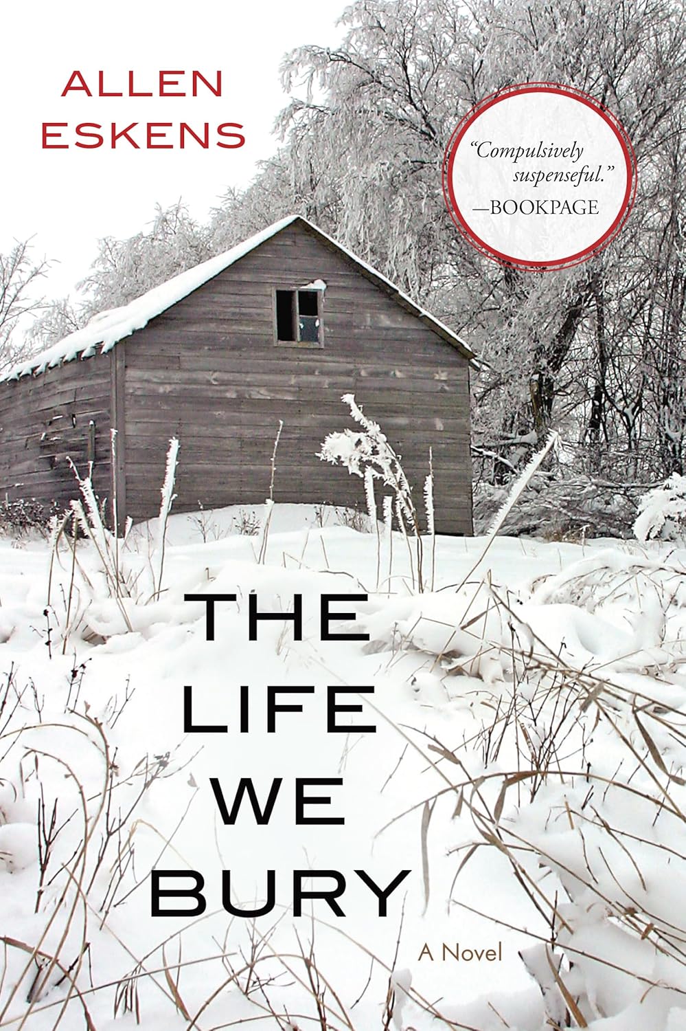 Allen Eskens: The Life We Bury (2014, Seventh Street Books)