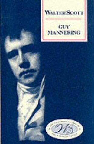 Sir Walter Scott: Guy Mannering (1999, Edinburgh University Press)