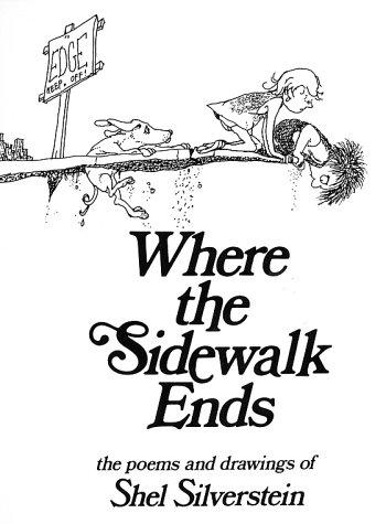 Shel Silverstein: Where the Sidewalk Ends (Hardcover, 2002, Harpercollins Childrens Books)