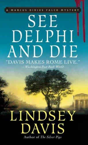 See Delphi and Die (Paperback, 2007, St. Martin's Paperbacks)
