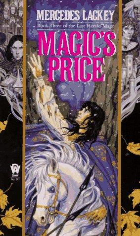Magic's Price (The Last Herald-Mage Series, Book 3) (Paperback, 1990, DAW)