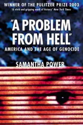 Samantha Power: A Problem from Hell (Paperback, 2003, Flamingo)