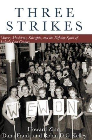 Howard Zinn: Three Strikes (Paperback, 2002, Beacon Press)