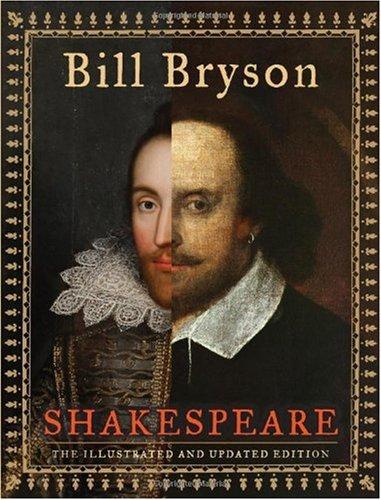 Shakespeare (The Illustrated and Updated Edition) (Hardcover, 2009, Harper)