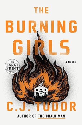 The Burning Girls (Paperback, 2021, Random House Large Print)
