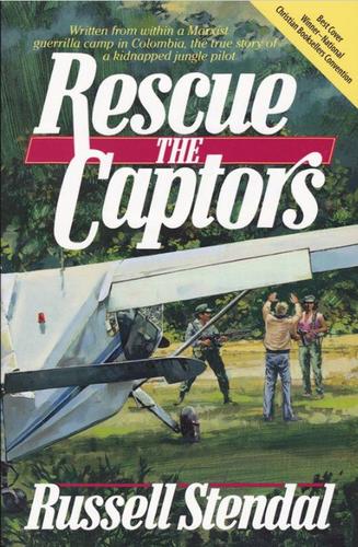 Russell Stendal: Rescue the Captors (Paperback, 1986, Ransom Press International)