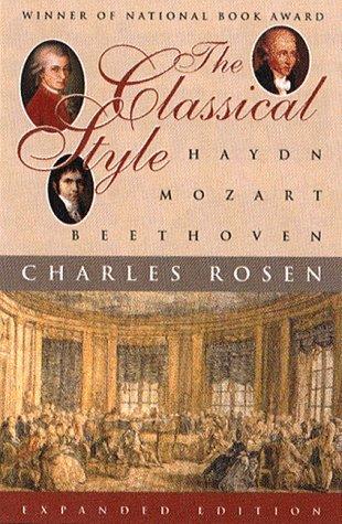 Charles Rosen: The Classical Style (1998, W. W. Norton & Company)