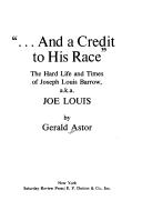 Gerald Astor: "... And a credit to his race;" (1974, Saturday Review Press)