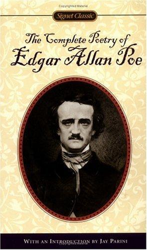 Edgar Allan Poe: The complete poetry of Edgar Allan Poe (1996, Signet Classic)