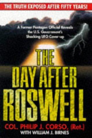 Philip J. Corso: The day after Roswell (Hardcover, 1997, Pocket Books)