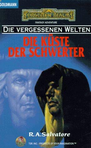 R. A. Salvatore: Die Küste der Schwerter (Paperback, German language, 1997, Goldmann)