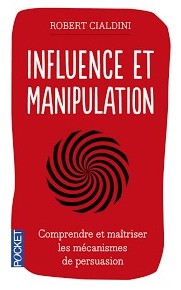Influence et manipulation (Paperback, 2004, First-Gründ)