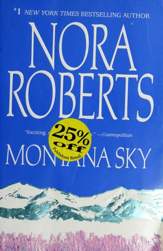 Nora Roberts: Montana sky (Paperback, 2006, Berkley Trade)