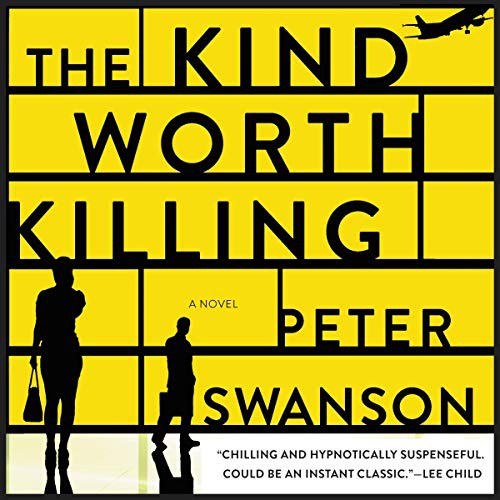 The Kind Worth Killing (AudiobookFormat, 2020, HarperCollins B and Blackstone Publishing, Harpercollins)